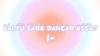 ~Dance se souber~{Tik Tok}