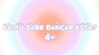 ~Dance se souber~{Tik Tok}