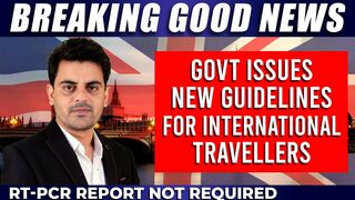 Breaking News : Indian Govt issues New Guidelines for International Travellers | India Travel Update