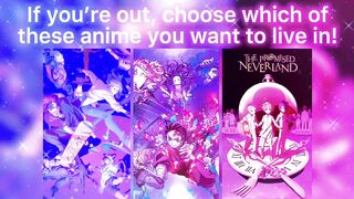 SEE WHICH ANIME WORLD YOU LIVE IN; YOU ARE OUT IF