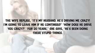 Funny Joke - A Husband And Wife Visit A Marriage Counselor After 20 Years