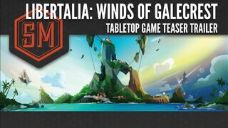 Libertalia: Winds of Galecrest tabletop game (teaser trailer)