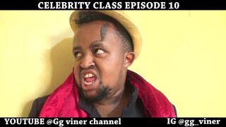 CELEBRITY CLASS EPISODE 10