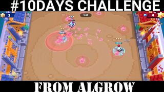 Brawl Stars Nani Got Crushed By Us l #10DaysChallenge @Algrow #Day1