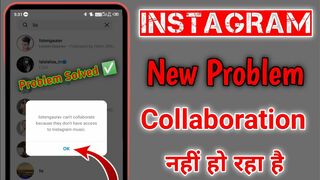 can't collaborate because they don't have access to instagram music instagram collaboration problem