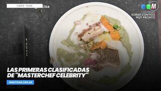 Las primeras clasificadas de "MasterChef Celebrity"- Minuto Argentina