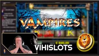 VAMPIRES★ AWESOME BONUS WIN ★ VIHISLOTS TWITCH STREAM