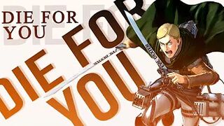 Die For You ~「AMV」~「Anime MV」