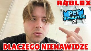 Nienawidzę PET SIMULATOR X w ROBLOX… dlaczego?