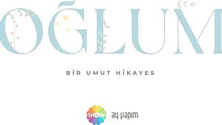 Oğlum 3. Bölüm Fragman