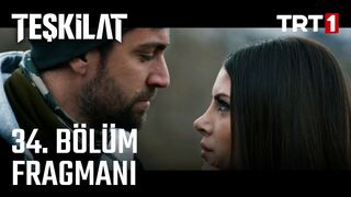 Teşkilat 34. Bölüm Fragmanı