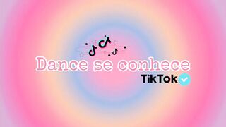 Dance se conhece~TikTok????