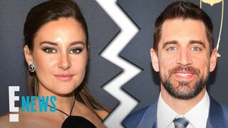 Shailene Woodley & Aaron Rodgers BREAK UP! | E! News