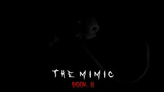 [FANMADE] ROBLOX | The Mimic: Book II - Akaname Sound