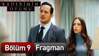 Kaderimin Oyunu 9. Bölüm Fragman