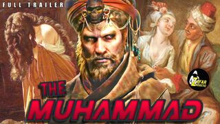 The Muhammad - Full Trailer with Release Date