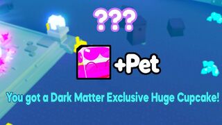 Free Gift gave me a scam Dark Matter HUGE CUPCAKE ! Pet Simulator X
