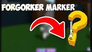 How to Get The “Forgorker Marker” | ROBLOX FIND THE MARKERS