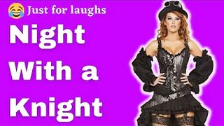 Funny jokes - A night with a knight