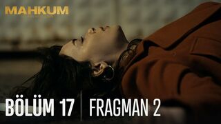 Mahkum 17. Bölüm 2. Fragmanı