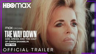 The Way Down Part 2 | Official Trailer | HBO Max