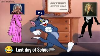 Last day of School ~ Funny Meme ~ Edits MukeshG