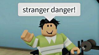 When you talk to a stranger (meme) ROBLOX