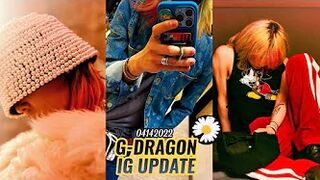 G-dragon becomes most active member of Bigbang on IG now! Instagram update April 14, 2022