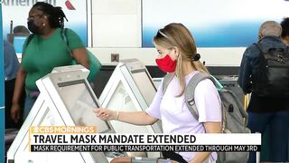 CDC extends travel mask mandate through May 3 amid recent rise in COVID cases