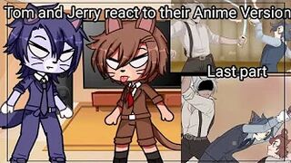 Tom and Jerry react to their Anime Version | part 4/4 | ⚠️ BL/Boy's love TikTok videos fan arts |