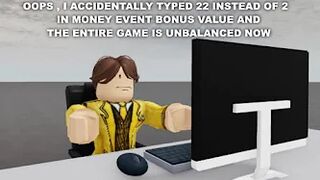 You mistyped in... (Roblox)