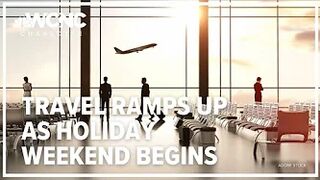 Travel ramps up as holiday weekend begins