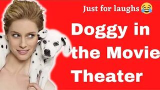 Funny jokes - The doggy in the movie theater