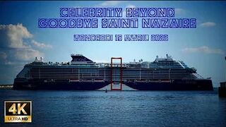 CELEBRITY BEYOND - Goodbye Saint-Nazaire (4K ultra HD))