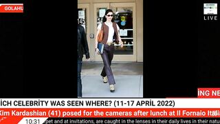 Which celebrity was seen where? (11-17 April 2022)