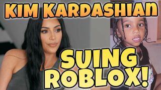 KIM KARDASHIAN IS SUING ROBLOX!