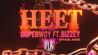 Dopebwoy & Bizzey - Heet (Official Audio)
