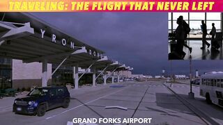 TRAVEL: The Flight From Grand Forks That Finally Left Without Passengers