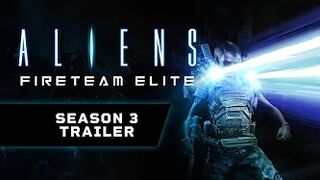 Aliens: Fireteam Elite “Season 3: Lancer” Trailer