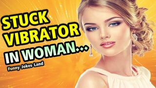 ????Funny Dirty Jokes - Stuck v*brator in Woman ...