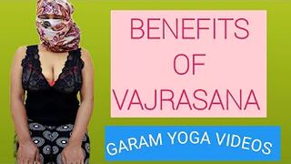 BENEFITS OF VAJRASANA | वज्रासन के लाभ | VAJRASANA YOGA