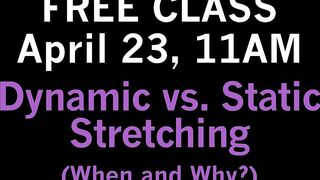 Static Vs Dynamic Stretching Class