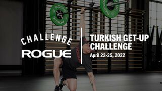 Rogue Turkish Get-Up Challenge - April 22-25, 2022