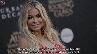 'Baywatch' star Carmen Electra celebrates 50th birthday in bright bikini