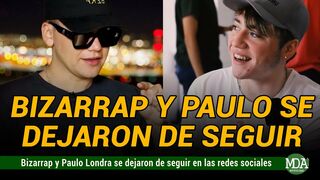 BIZARRAP y PAULO LONDRA se DEJARON de SEGUIR en INSTAGRAM y generaron INCERTIDUMBRE