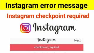 is instagram down | instagram privacy check | instagram check point required