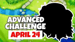 BTD6 Advanced Challenge | Sbeve | April 24, 2022