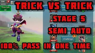 Lords Mobile limited challenge trick vs trick stage 5 semi auto Petite Devil 2 way 2 win fully auto