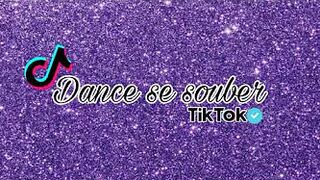 Dance se souber~TikTok????