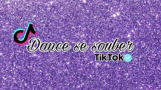 Dance se souber~TikTok????